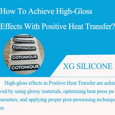 How To Achieve High-Gloss Effects With Positive Heat Transfer?